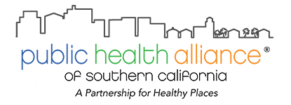 Public Health Alliance of Southern California Public Health Alliance of Southern California